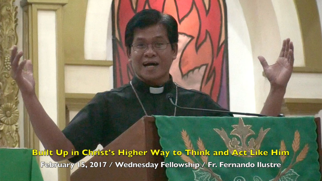 Built Up In Christ’s Higher Way – To Think and Act Like Christ
