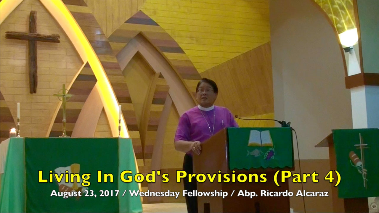Living In God’s Provisions (Part 4)