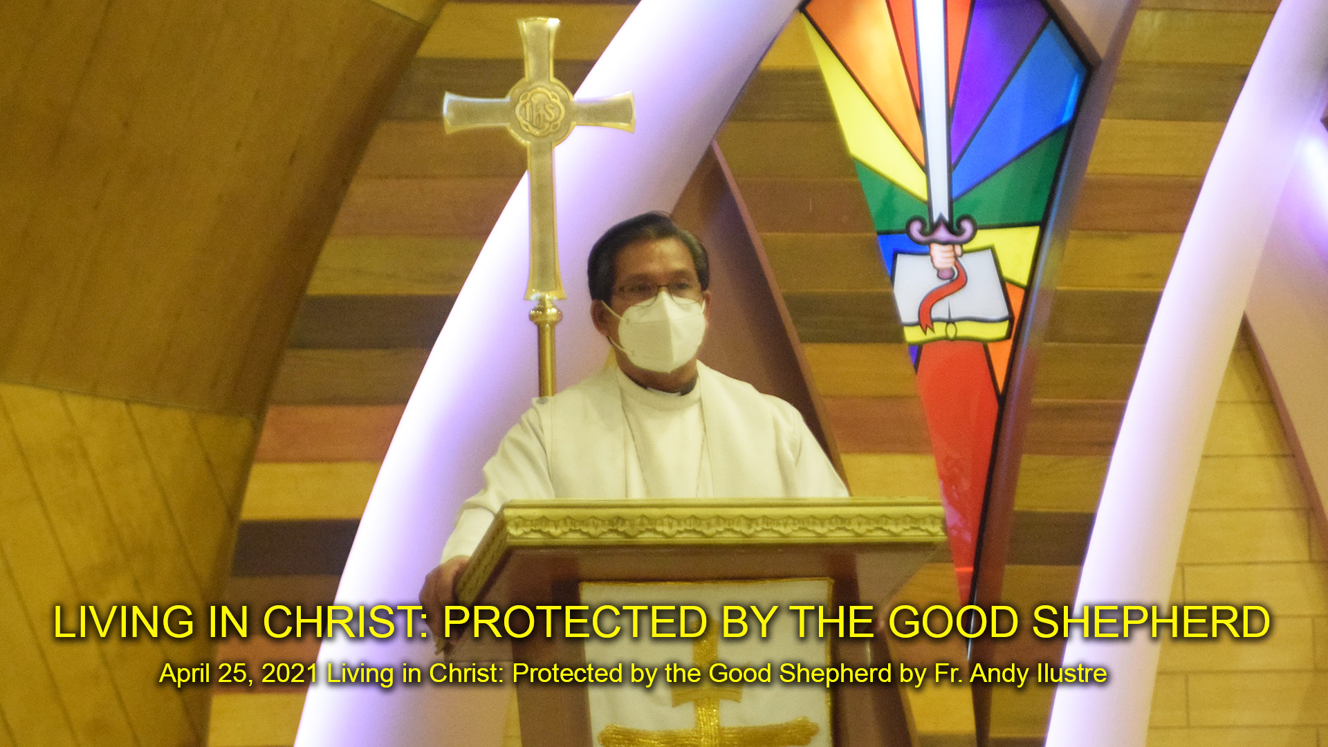 Living in Christ: Protected by the Good Shepherd