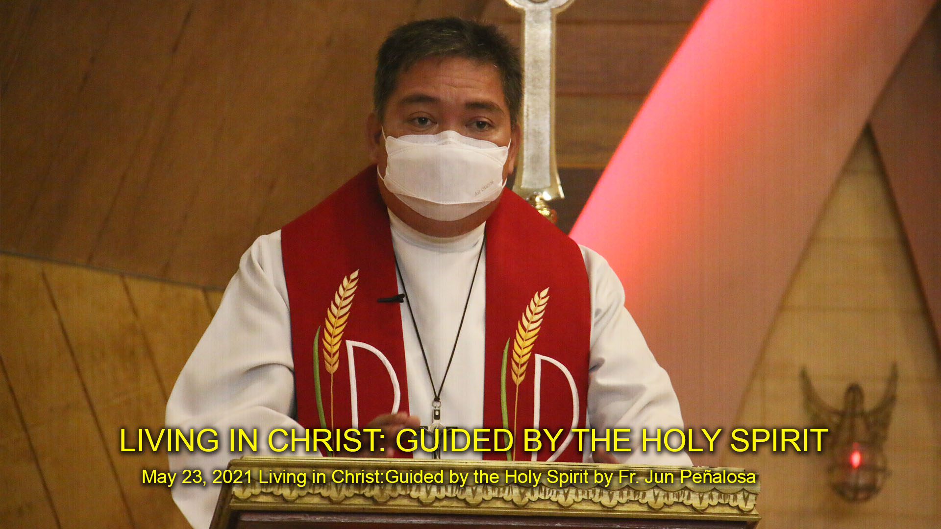 Living in Christ: Guided by the Holy Spirit