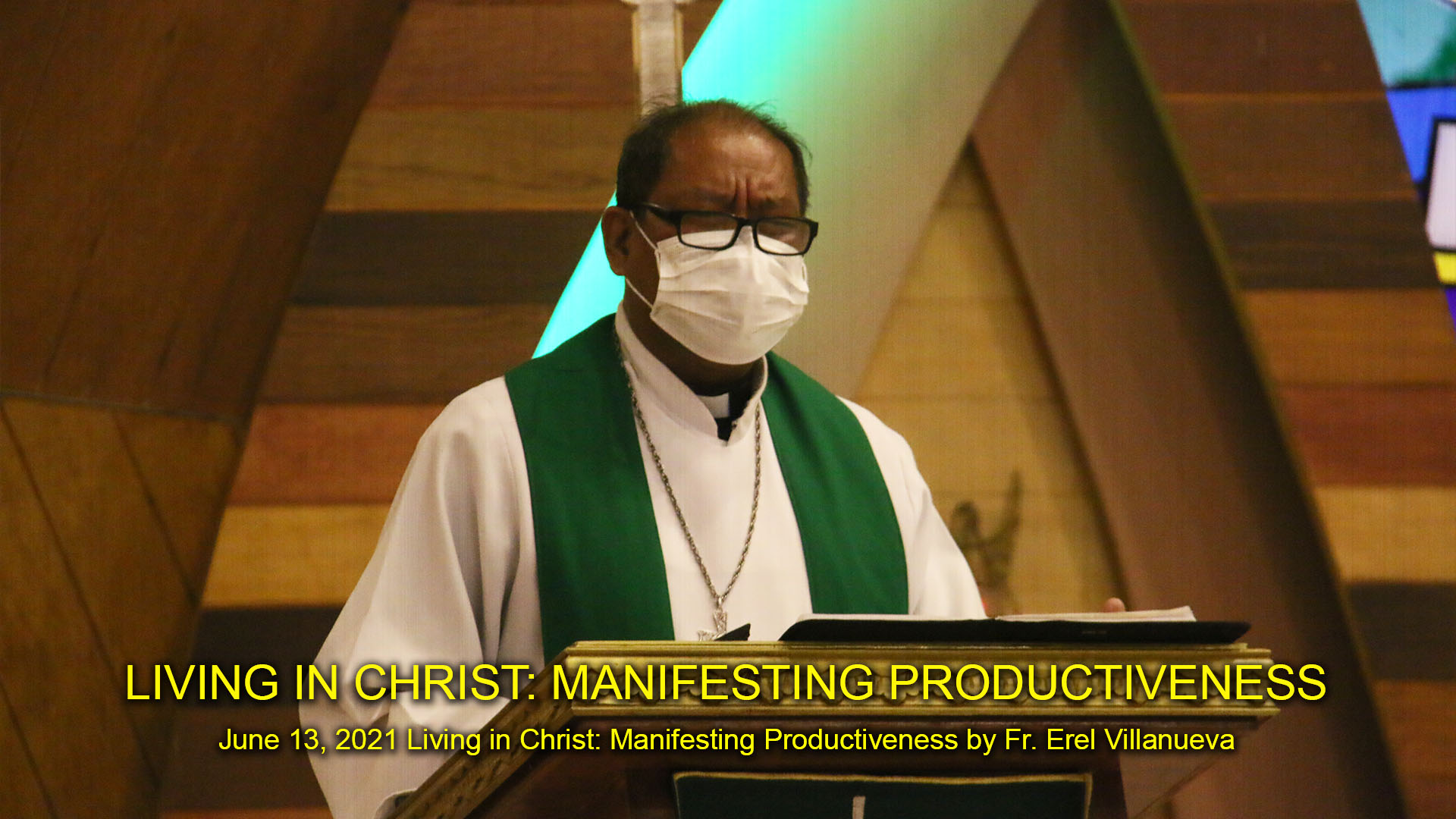 Living in Christ: Manifesting Productiveness