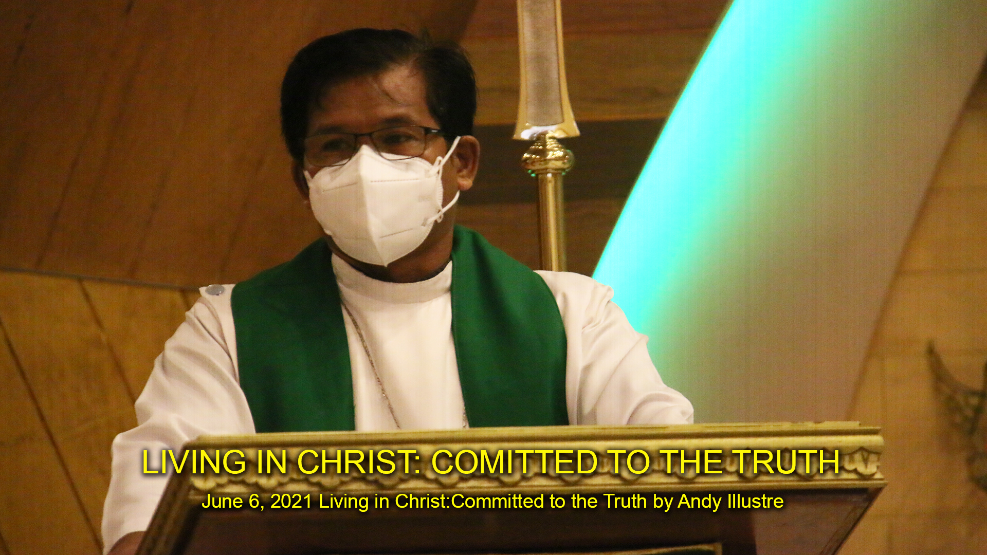 Living in Christ: Committed to the Truth
