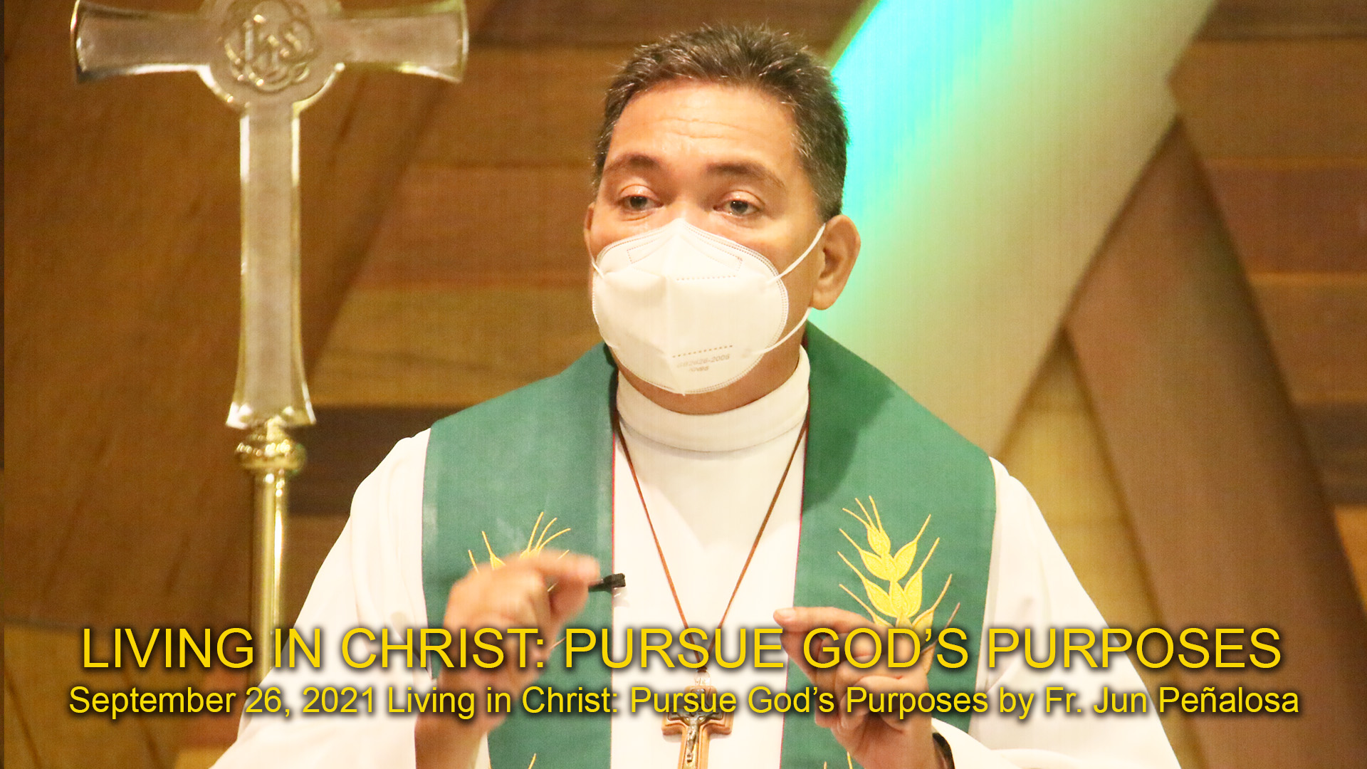 Living in Christ: Pursue God’s Purposes