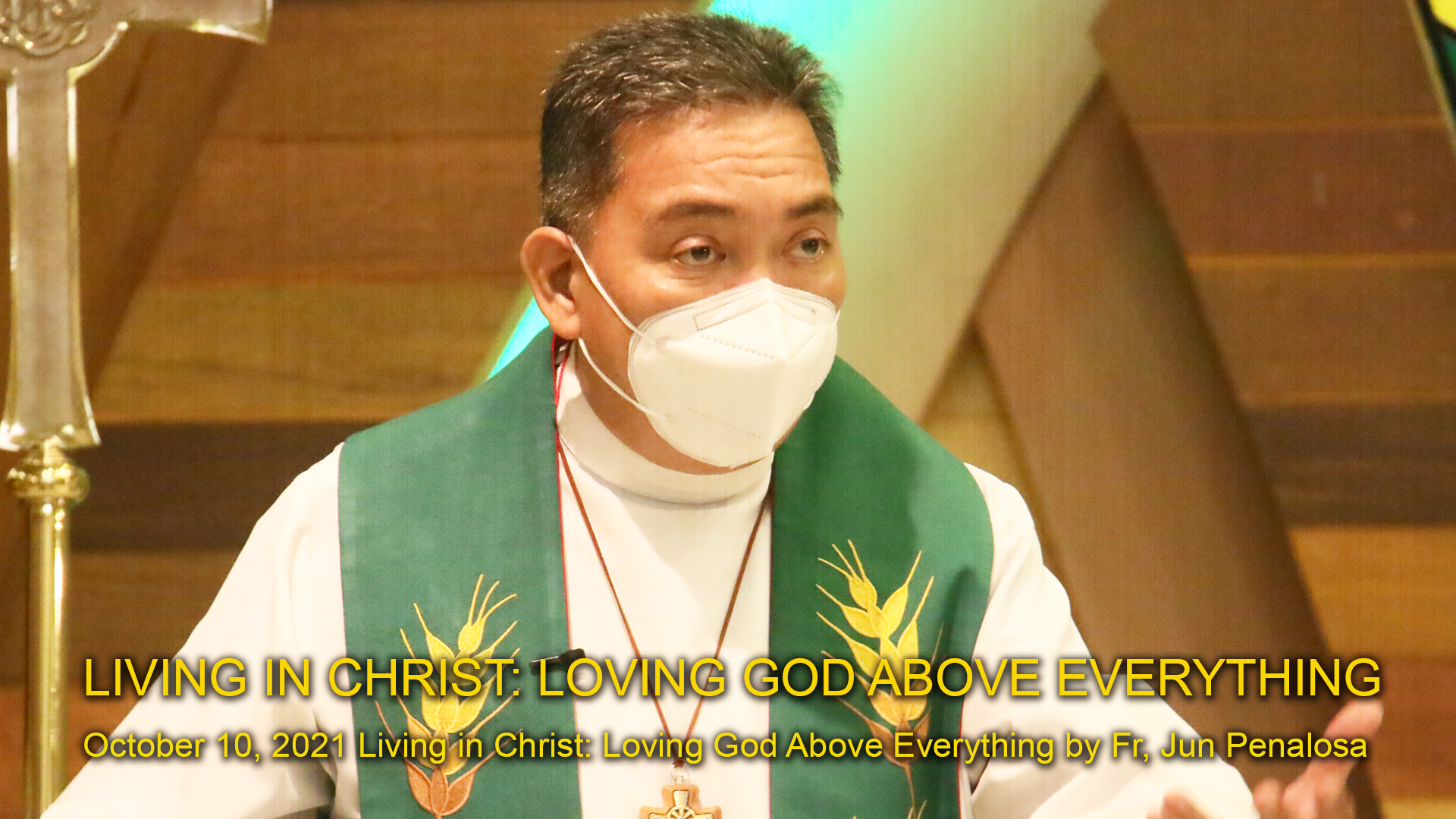Living in Christ: Loving God Above Everything