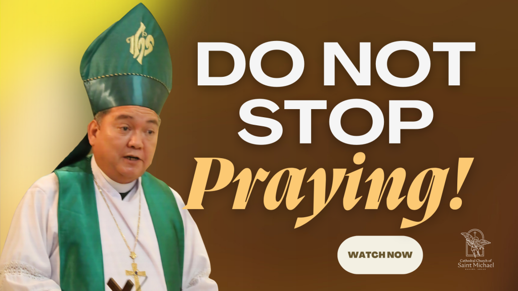 Do Not Stop Praying