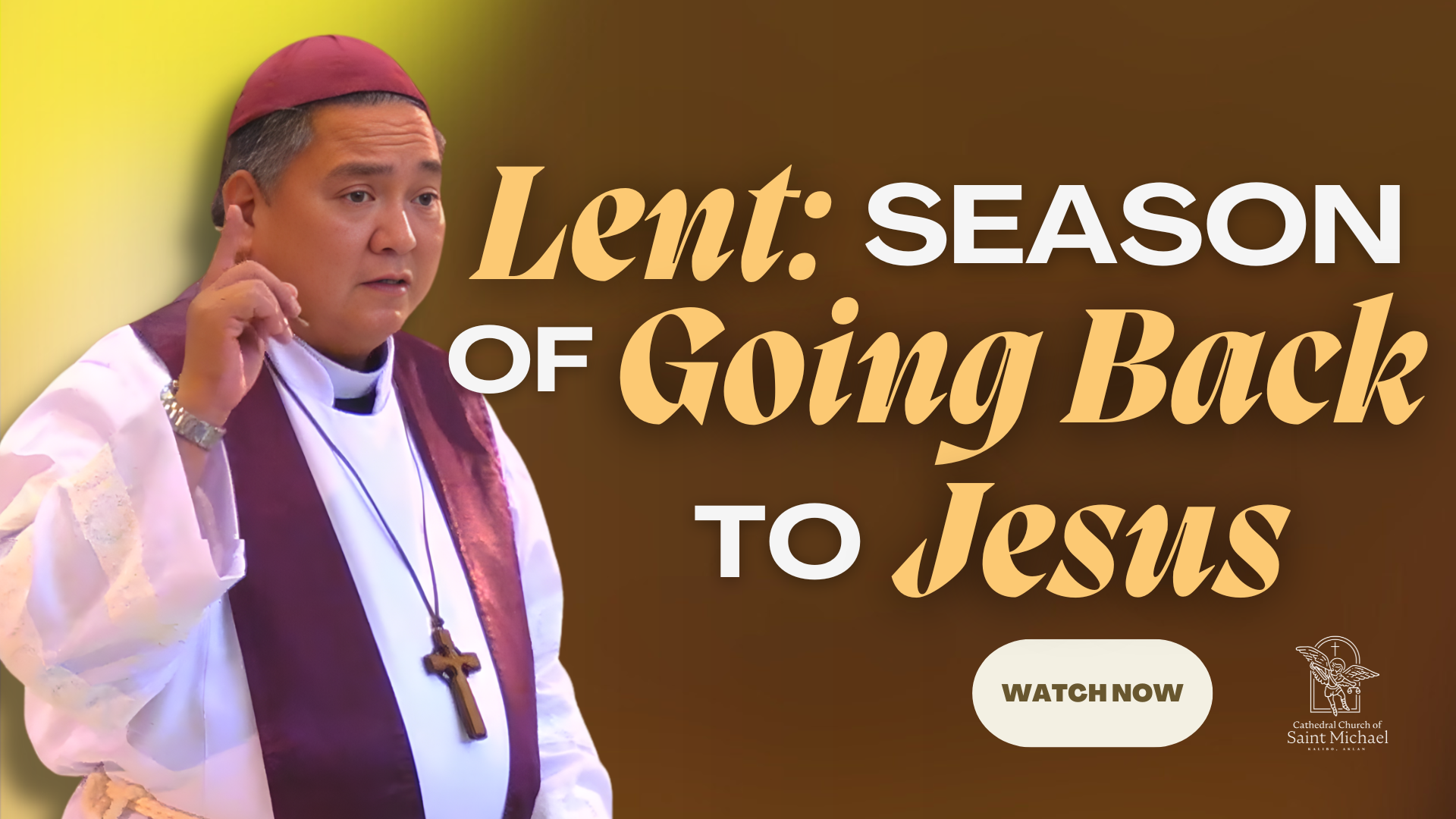 Lent: Season of Going Back to Jesus