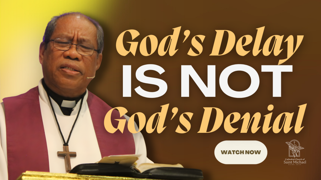 God's Delay is not God's Denial