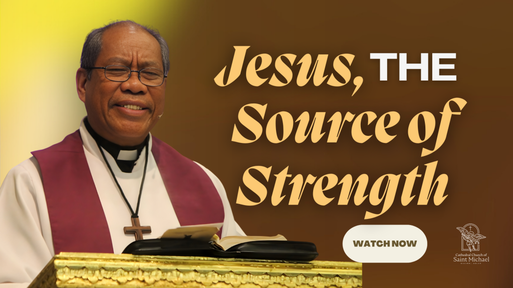 Jesus, the Source of Strength